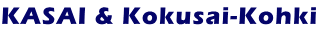 KASAI & Kokusai-Kohki